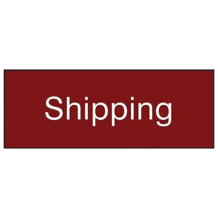 Accuform Shipping, Engraved Plastic, 3 in x 8 in PSG836MR